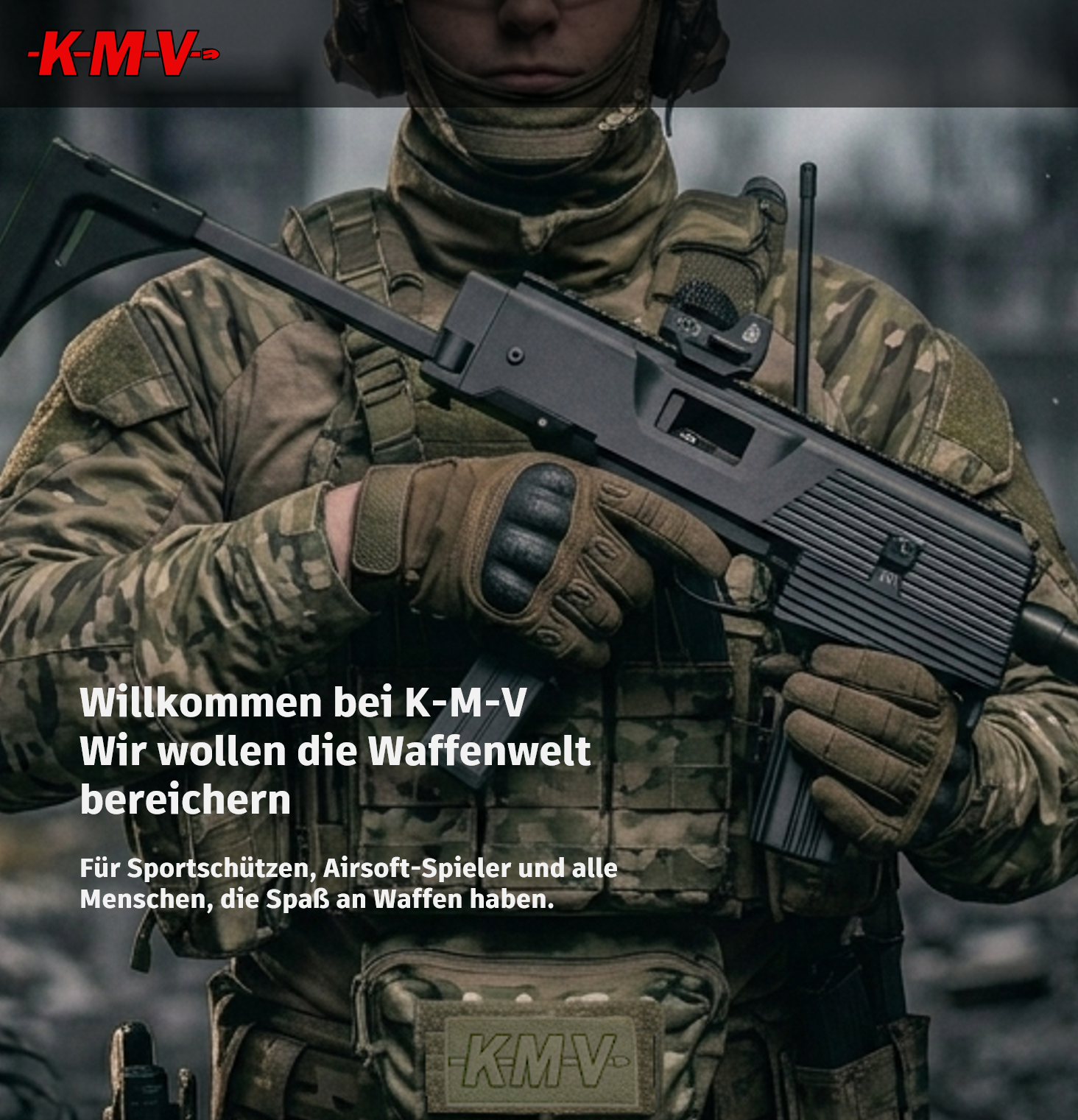 K-M-V – Wir wollen die Waffenwelt bereichern